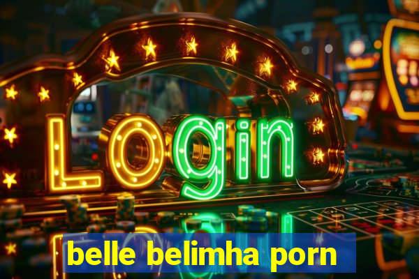 belle belimha porn